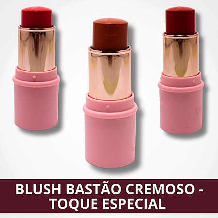 Blush Bastão Cremoso - Toque Especial