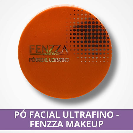 Pó Facial Ultrafino - Fenzza MakeUp