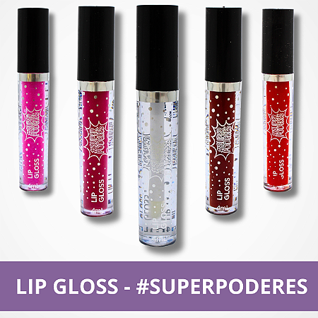 Lip Gloss - #SuperPoderes
