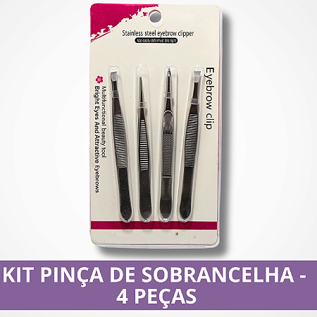 Kit Pinça de Sobrancelha - 4 Peças