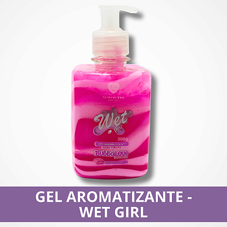 Gel Aromantizante BubbaLove - Wet Girl