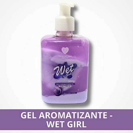 Gel Aromantizante Uva - Wet Girl