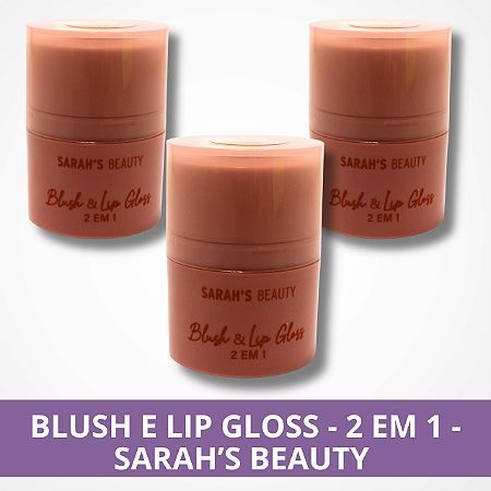 Blush e Lip Gloss - 2em1 - Sarah's Beauty