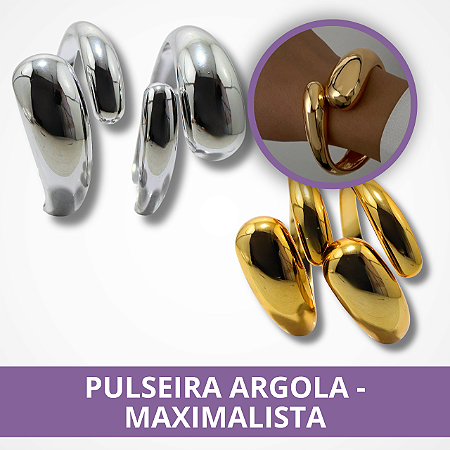 Pulseira Argola - Maximalista