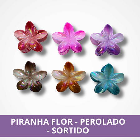Piranha Flor - Perolado - Sortido