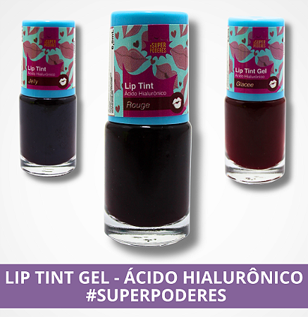 Lip Tint Gel - Ácido Hialurônico - #SuperPoderes