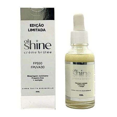 Talita Bariquello - Oil Shine Crème Bülée - Muambinhas de Luxo Store Talita Bariquello - Oil Shine Crème Bülée - Muambinhas de Luxo Store