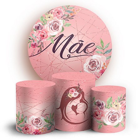 Capas Painel Redondo e Trio Cilindro Sublimado - Dia das Mães