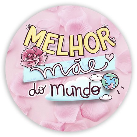 Capa Painel Redondo Sublimado - Dia das Mães