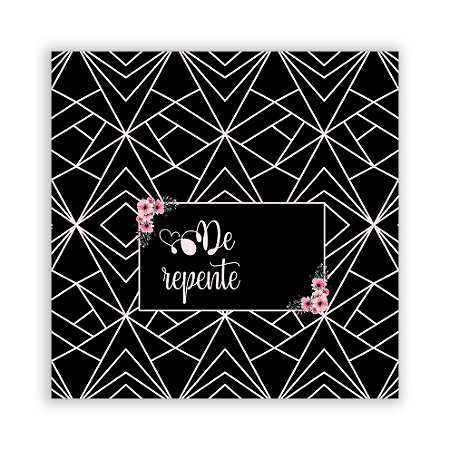 Painel Quadrado - De Repente - Sublimado 3D