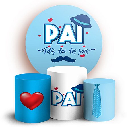 Capas Painel Redondo e Trio Cilindro Sublimado - Dia dos Pais