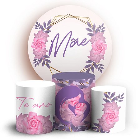 Capas Painel Redondo e Trio Cilindro Sublimado - Dia Das Mães