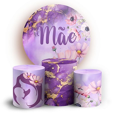 Capas Painel Redondo e Trio Cilindro Sublimado - Dia Das Maes