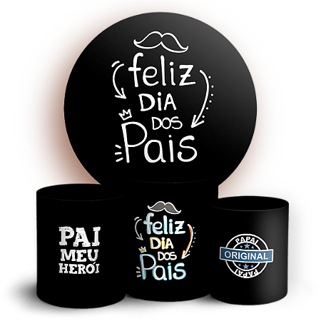 Capas Painel Redondo e Trio Cilindro Sublimado - Dia dos Pais