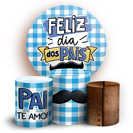Capas Painel Redondo e Trio Cilindro Sublimado - Dia Dos Pais