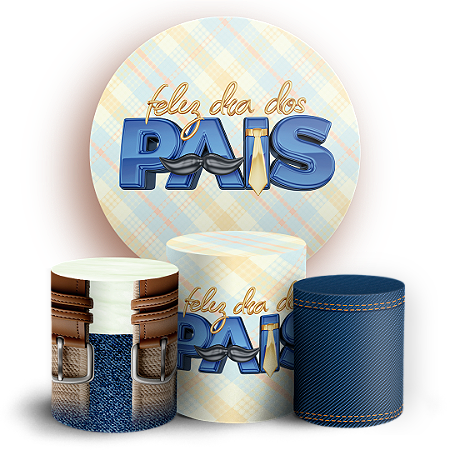 Capas Painel Redondo e Trio Cilindro Sublimado - Dia Dos Pais