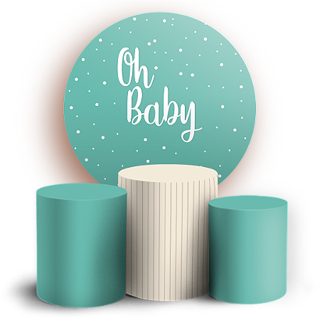Capas Painel Redondo e Trio Cilindro Sublimado - Oh Baby