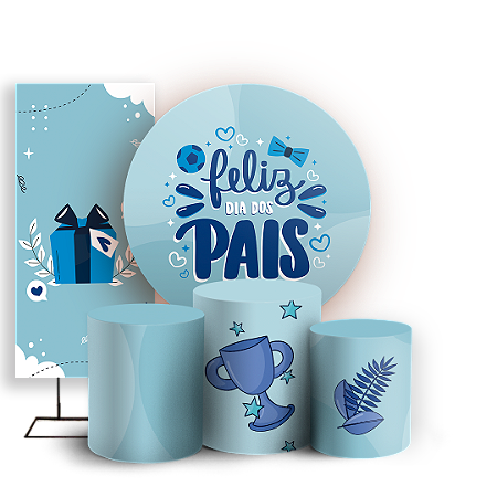 Capas Painel Redondo Trio Cilindro e Faixa Lateral Sublimado - Dia dos Pais