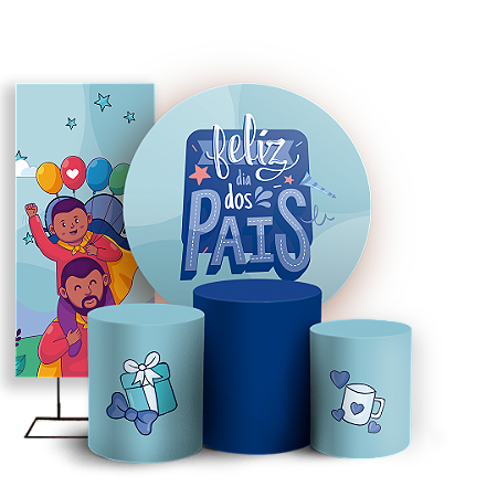 Capas Painel Redondo Trio Cilindro e Faixa Lateral Sublimado - Dia dos Pais