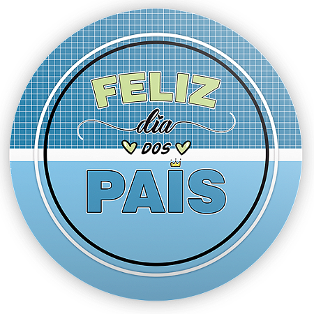 Capa Painel Redondo Sublimado - Dia dos Pais