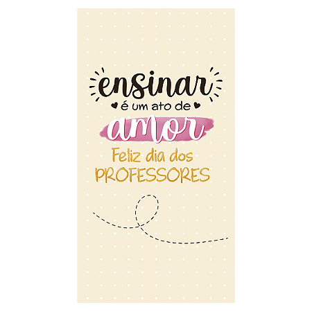 Capa Faixa Lateral Sublimado - Dia Dos Professores