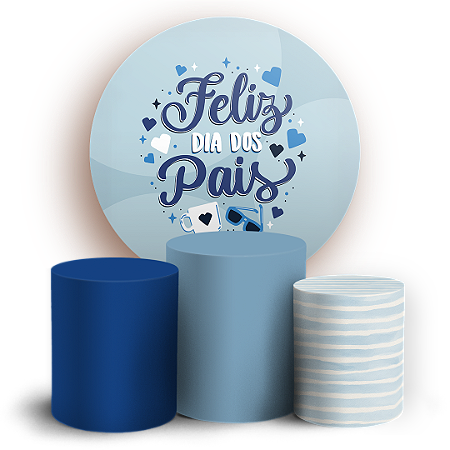 Capas Painel Redondo e Trio Cilindro Sublimado - Dia Dos Pais