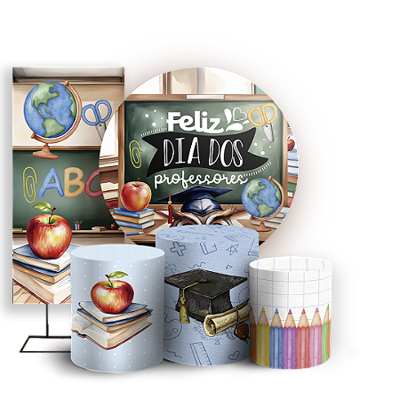 Capas Painel Redondo Trio Cilindro e Faixa Lateral Sublimado - Dia Dos Professores