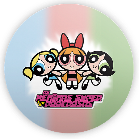 Capa Painel Redondo Sublimado - As Meninas Super Poderosas