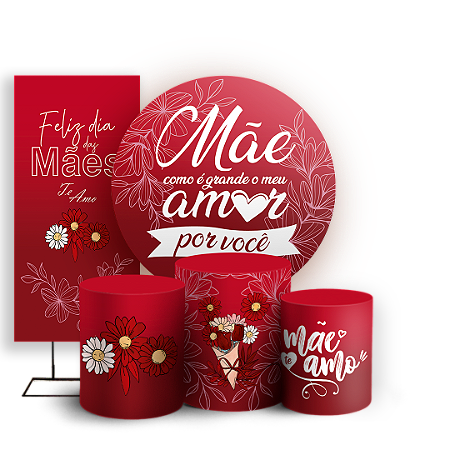 Capas Painel Redondo Trio Cilindro e Faixa Lateral Sublimado - Dia das Mães
