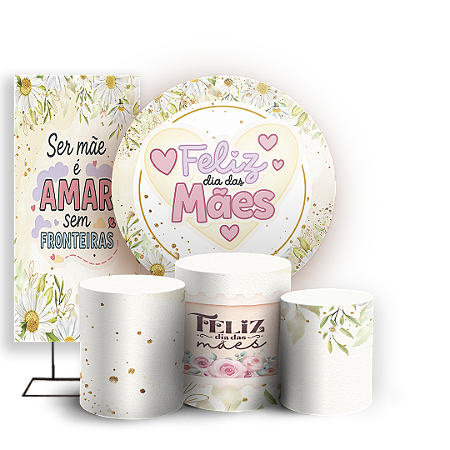 Capas Painel Redondo Trio Cilindro e Faixa Lateral Sublimado - Dias das Mães