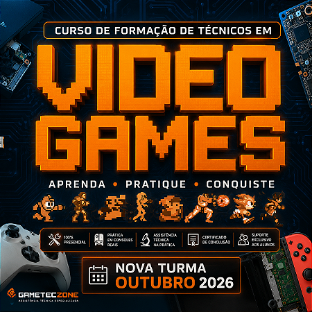 Curso Presencial de Assistência Técnica em Videogames | Formação Profissional Gameteczone | Turma Outubro 2026