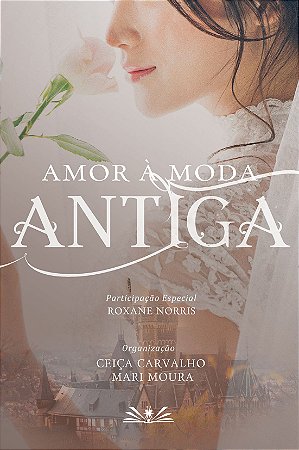 Amor à Moda Antiga