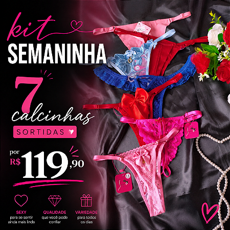 Kit Semaninha 7 Calcinhas Sortidas – Regulagem ou Lateral Larga