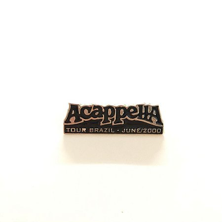 Pin, "Acappella", Tour Brazil, June/2000, Dourado