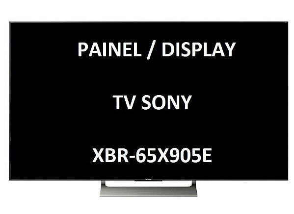 Painel Televisor XBR-65X905E
