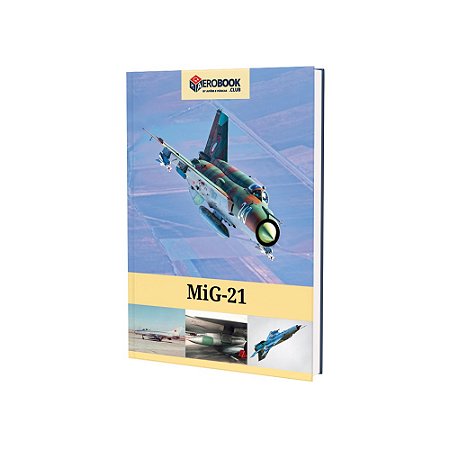 Livro MIG-21 - Aviões e Músicas