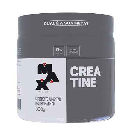 Creatine Monohidratada - 300g - Max Titanium