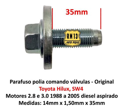 Parafuso Polia Comando Válvulas Hilux 2.8 3.0 88a05 Original