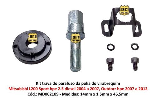Kit Trv Parafuso Polia Vira Mitsubishi L200 2.5 Sport 04a07