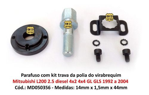 Kit Trv Parafuso Polia Virabrequim Mitsubishi L200 2.5 92a04