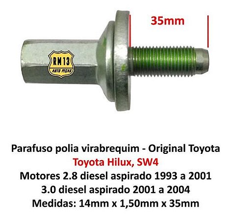 Parafuso Polia Virabrequim Toyota Hilux 2.8 Até 01 Original