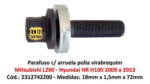 Parafuso Polia Virabrequim Mitsubishi L200 H100 09a13