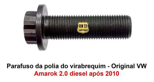 Parafuso Polia Virabrequim Motor Amarok 2.0 Diesel Após 2010