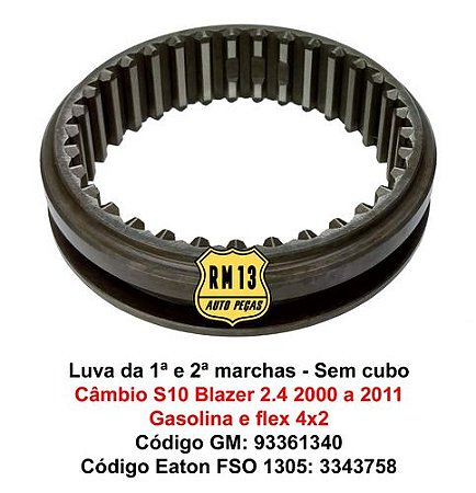 Luva Sincronizadora 1ª E 2ª S10 Blazer 00 A 11 Eaton Fso1305
