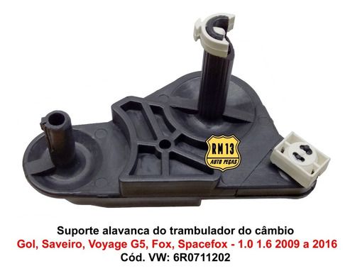 Suporte Alavanca Trambulador Gol Saveiro Voyage Fox Crossfox Rm Auto Pe As