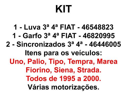 Kit - 1 Luva 3ª 4ª-1 Garfo 3ª 4ª- Sincro 3ª E 4ª Fiat 95a00