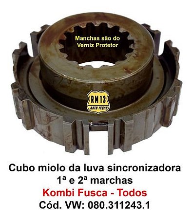 Cubo Corpo Luva Sincronizador 1ª 2ª Kombi Fusca