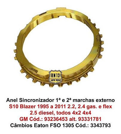 Anel Sincronizado 1ª 2ª Externo S10 Blazer 95-11 2.2 2.4 2.5