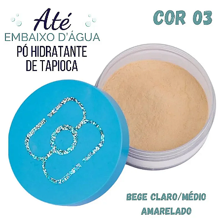 Pó Hidratante de Tapioca Até Embaixo Dágua Cor 03 - Maria Margarida