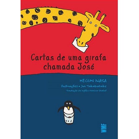 Cartas De Uma Girafa Chamada José − Iwasa, Megumi